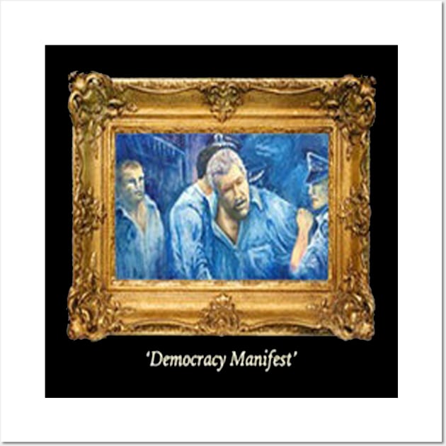 Vintage This Is Democracy Manifest Wall Art by Beban Idup